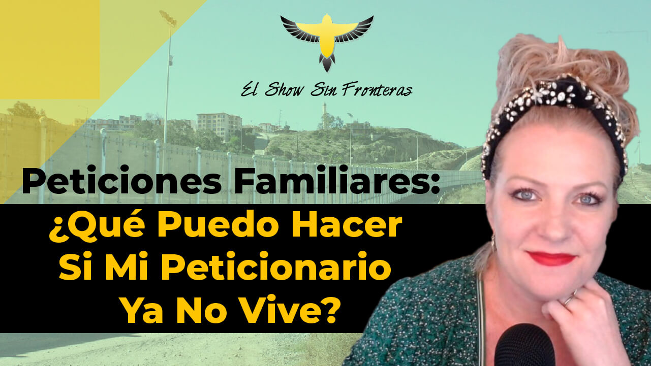 Petition For Alien Relative And Petitioners Death