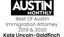 Austin Monthly Best Of Austin Immigration Attorney 2018 And 2020 Kate Lincoln Goldfinch
