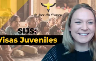 SIJS Visas Juveniles En Los Estados Unidos