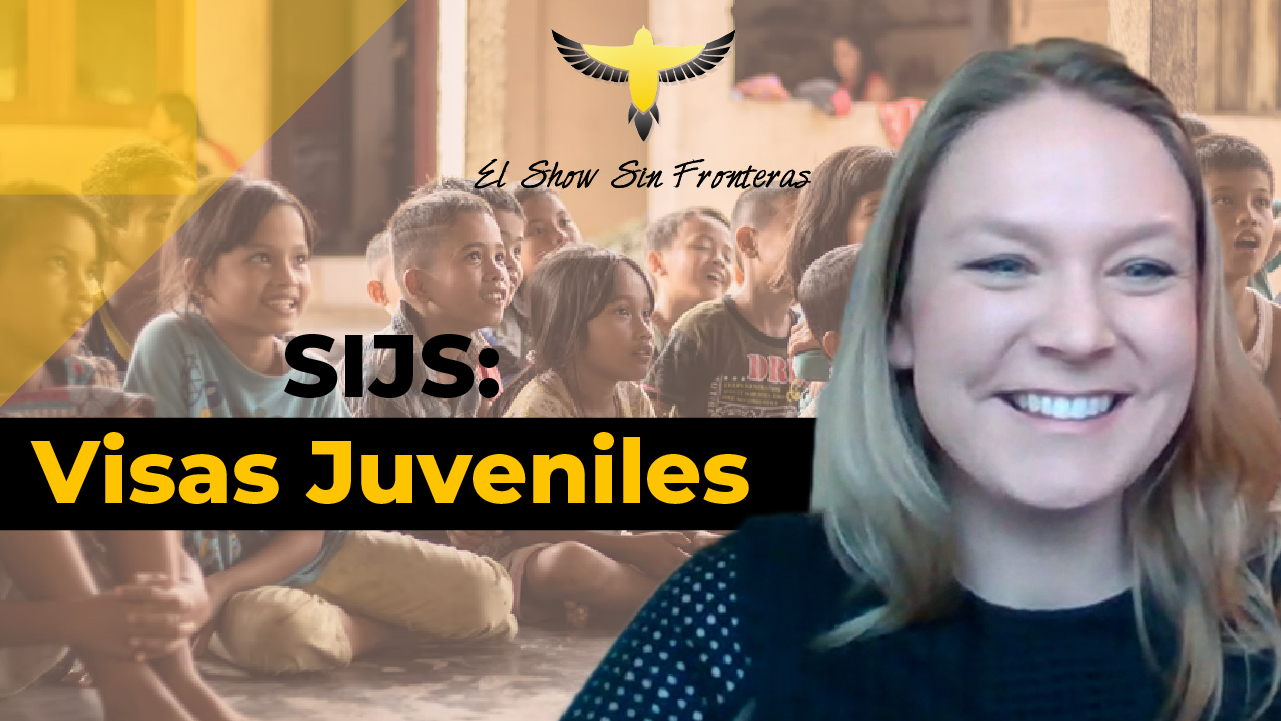 SIJS Visas Juveniles En Los Estados Unidos