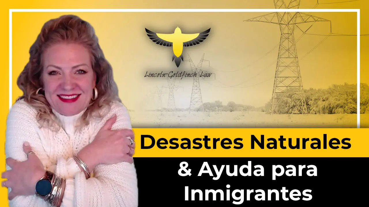 Desastres Naturales Y Ayuda Para Inmigrantes