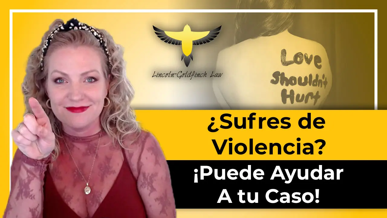 ¿Sufre De Violencia? ¡Le Puede Beneficiar En Su Caso!
