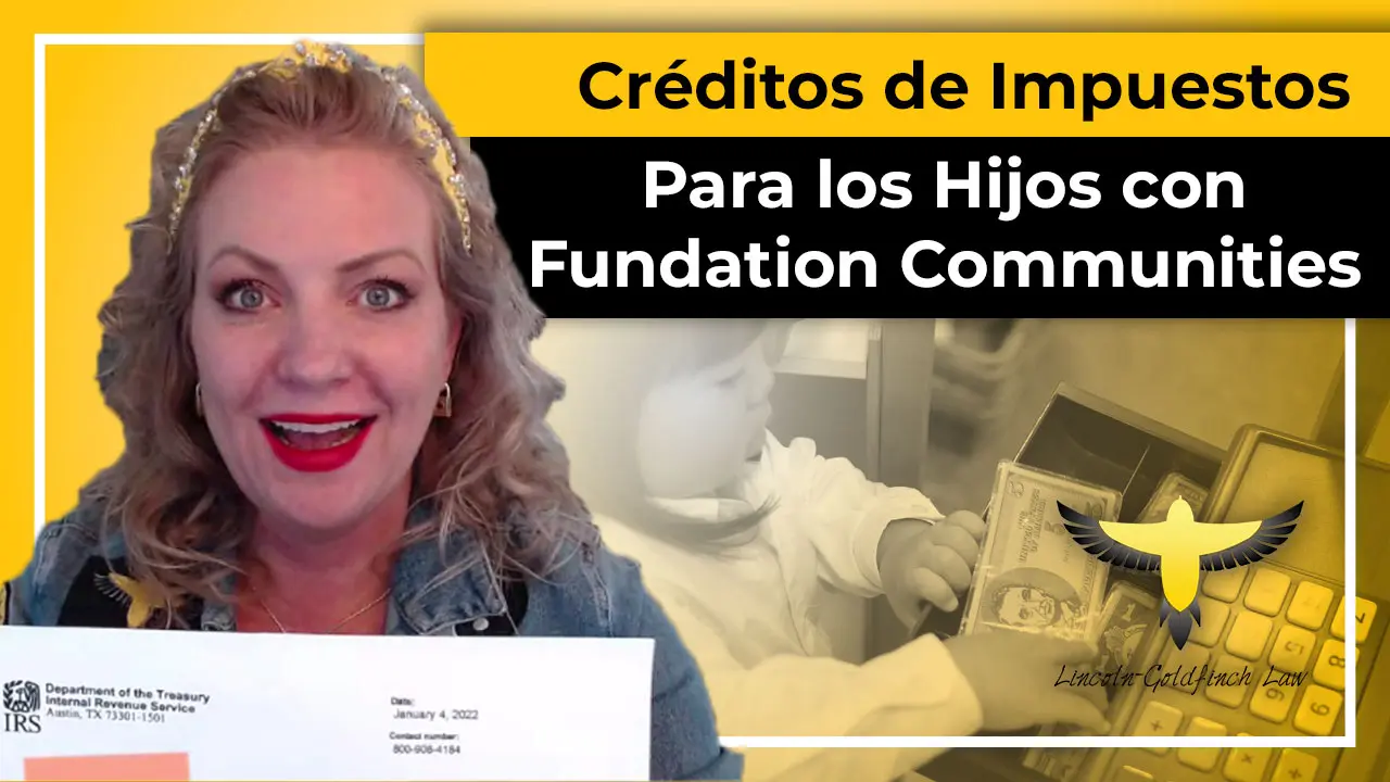 Créditos De Impuestos Por Los Hijos Con Foundation Communities