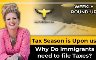 Why Do Immigrants Need To File Taxes?