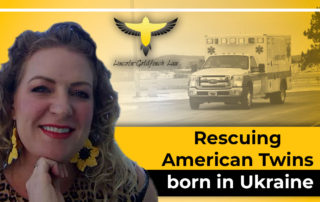Attorney Kate Worked To Rescue American Twins Born In Ukraine