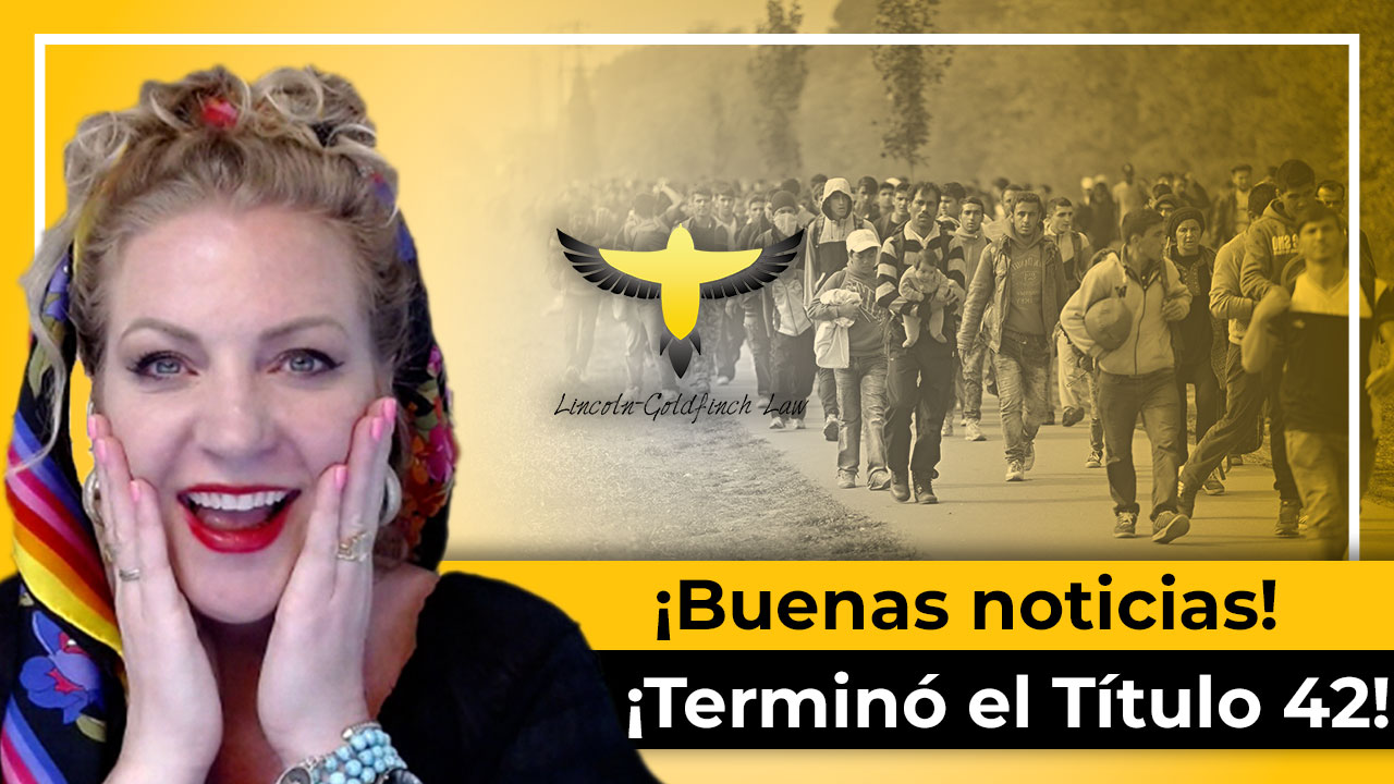 ¡Terminó El Título 42! ¿Cómo Esto Beneficiará Al Asilo?