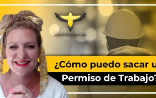 ¿Cómo Puedo Sacar Un Permiso De Trabajo En Los Estados Unidos