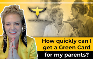 How Quickly Can I Get A Green Card For My Parents