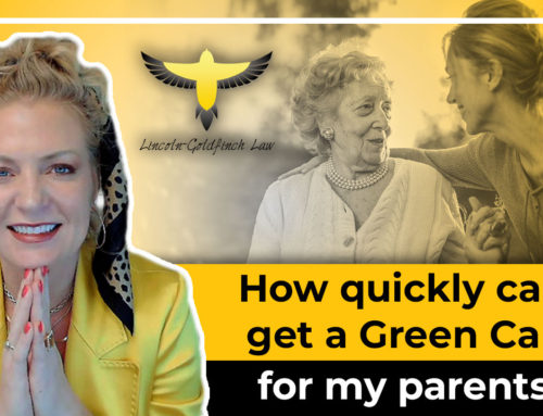 How Quickly Can You Get A Green Card For Your Parents?