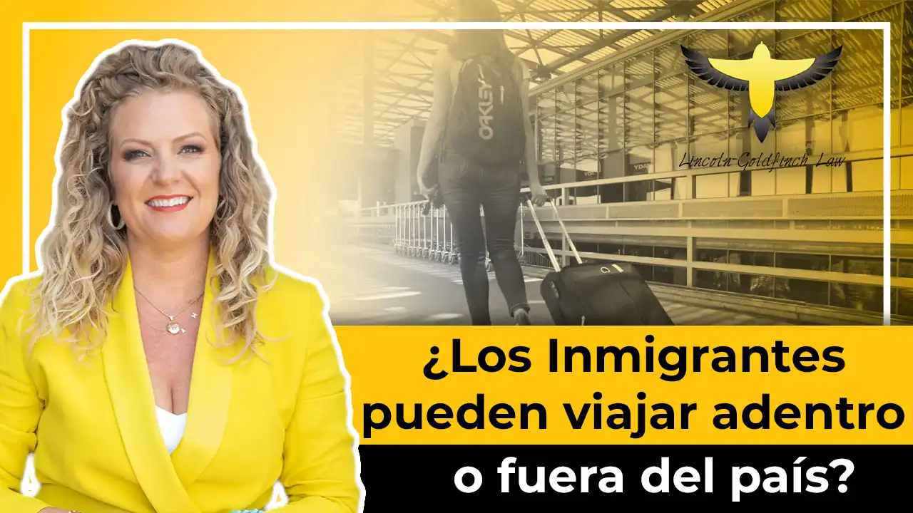 ¿Siendo Inmigrante Puedo Viajar Dentro O Fuera De Los Estados Unidos?