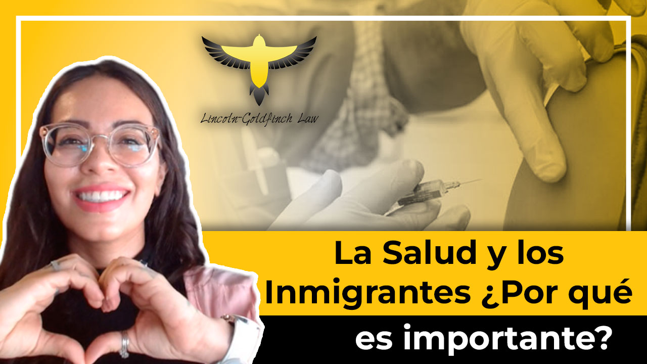 La Salud Y Los Inmigrantes - ¿Por Qué Es Importante