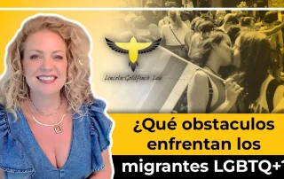 Obstaculos que enfrentan los inmigrantes lgbt en E.E.U.U.