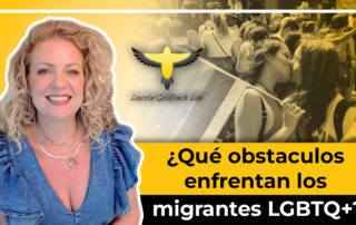 ¿Qué Obstáculos Enfrentan Los Inmigrantes LGBTQ+