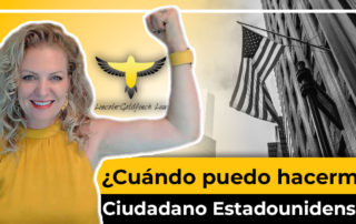 ¿Cuándo Puedo Hacerme Ciudadano En Los Estados Unidos?