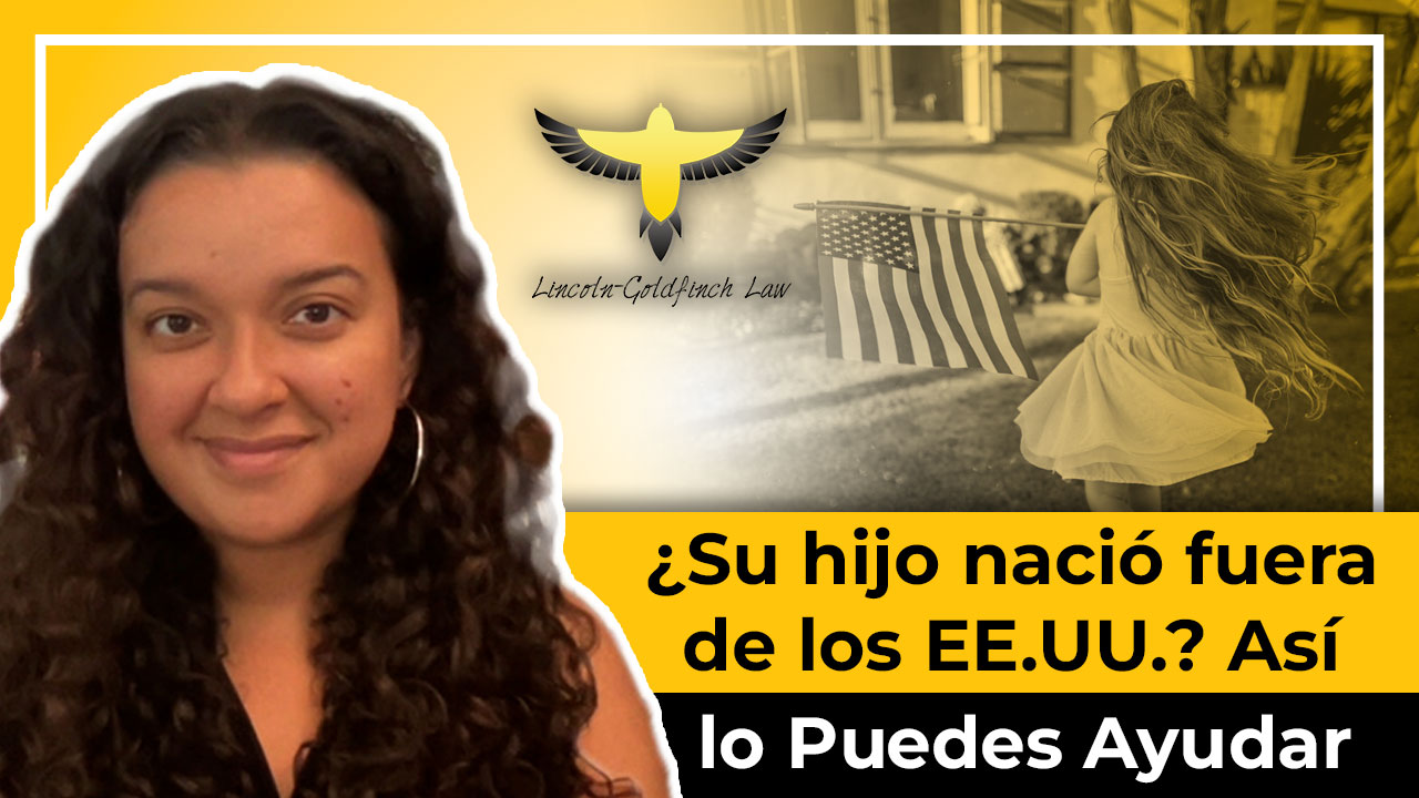 Cómo Ajustar Estatus De Hijo Nacido Fuera De EE.UU.