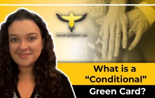 What Is The Conditional Green Card About