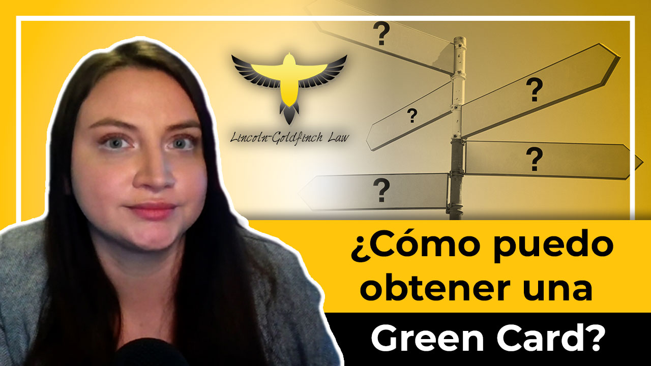 ¿Cómo Puedo Obtener Una Green Card?