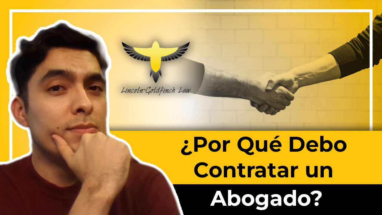 ¿Por Qué Debo Contratar A Un Abogado De Inmigración?