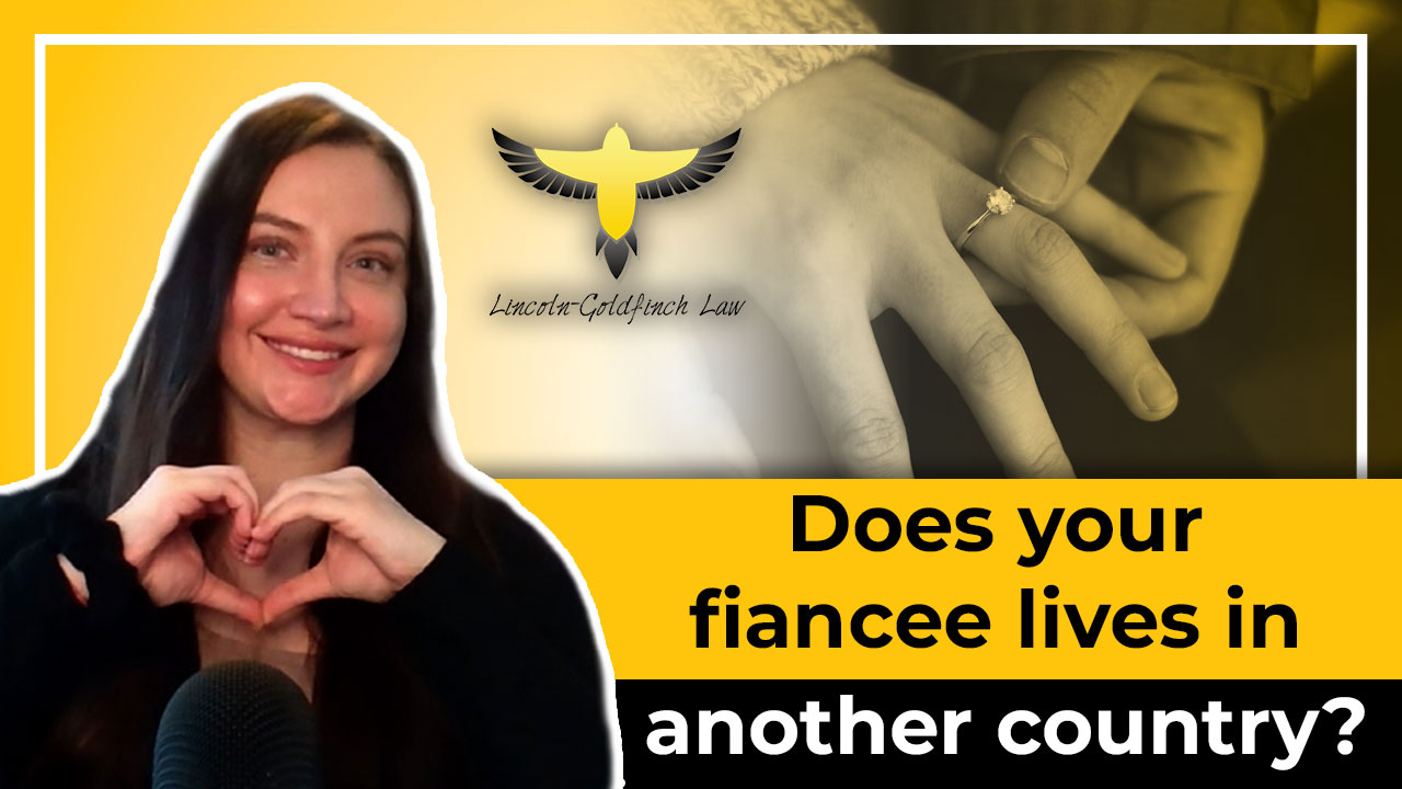 What Happens If Your Fiance Lives In Another Country