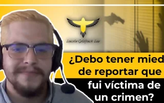 Tener miedo de reportar ser victima de un crimen siendo inmigrante