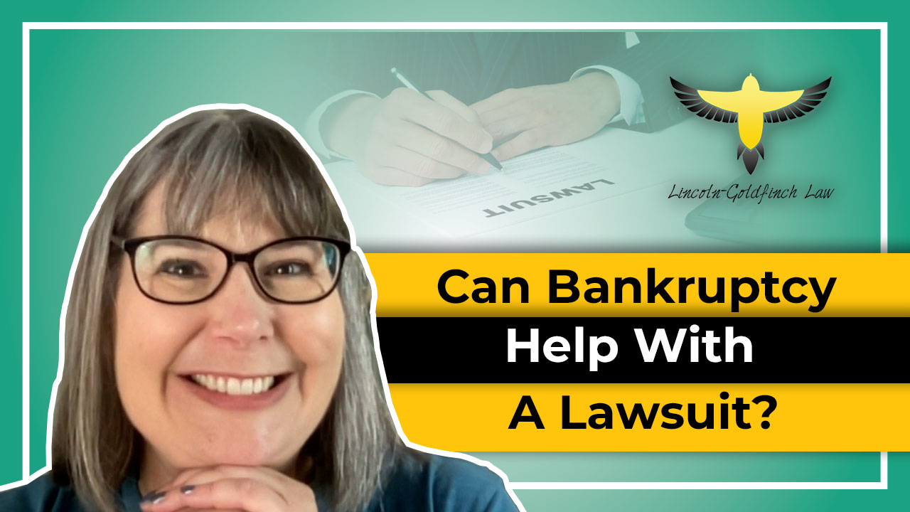 Will Bankruptcy Help Me With A Lawsuit?
