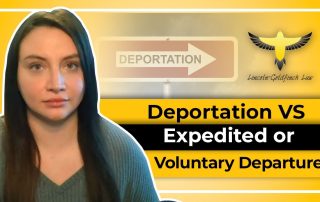 Deportation Vs Expedite Or Voluntary Departures