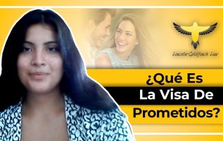 ¿Qué Es La Visa De Prometidos?