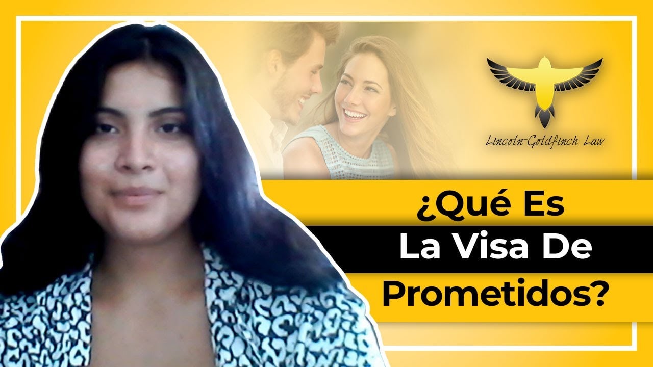 ¿Qué Es La Visa De Prometidos?