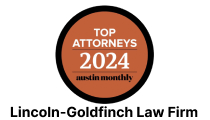 Lincoln-Goldfinch Law - Abogados de Inmigración Top Attorneys 2024 Award By Austin Monthly