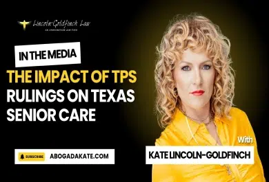 The Impact Of TPS Rulings On Texas Senior Care